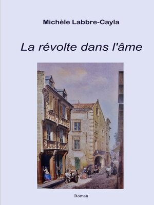 cover image of La révolte dans l'âme